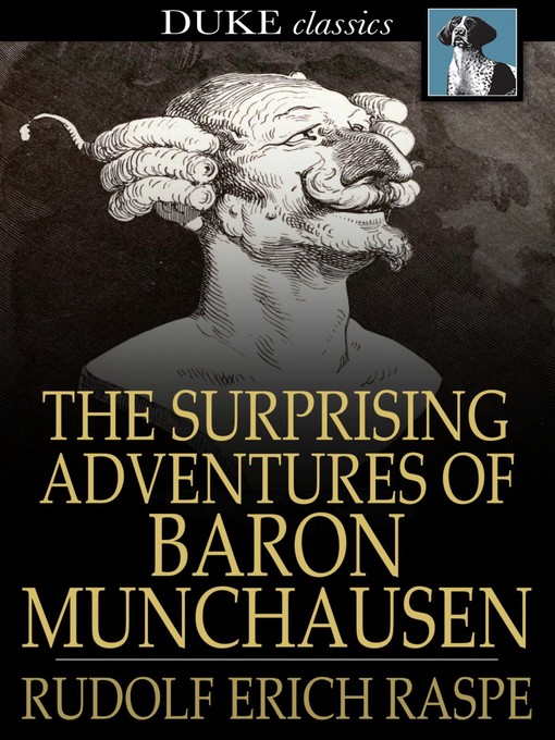 Title details for The Surprising Adventures of Baron Munchausen by Rudolf Erich Raspe - Available